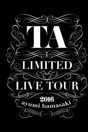 TA LIMITED LIVE TOUR 2016's poster