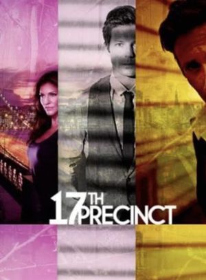 17th Precinct's poster