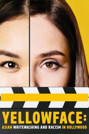 Yellowface: Asian Whitewashing and Racism in Hollywood's poster