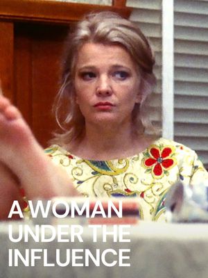 A Woman Under the Influence's poster