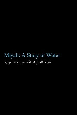 Miyah: A Story of Water's poster