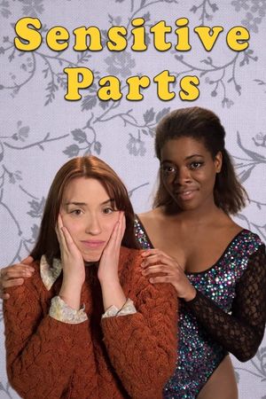 Sensitive Parts's poster