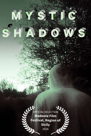 Mystic Shadows's poster