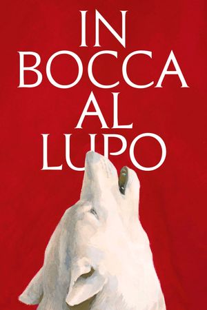 In Bocca Al Lupo's poster