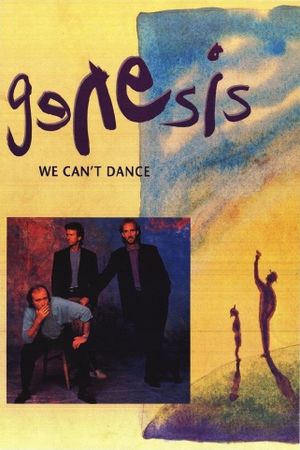 Genesis - We Can't Dance's poster