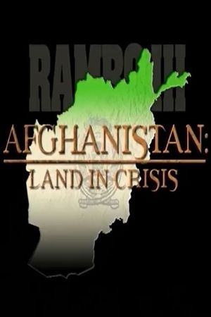 Afganistan: Land in Crisis's poster
