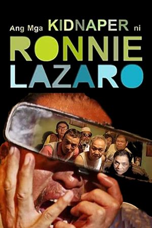 Ang mga kidnaper ni Ronnie Lazaro's poster