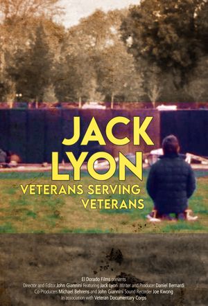 Jack Lyon: Veterans Serving Veterans's poster