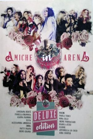 Amiche in Arena's poster