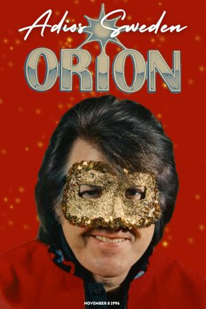 Orion Live: Adios Sweden's poster