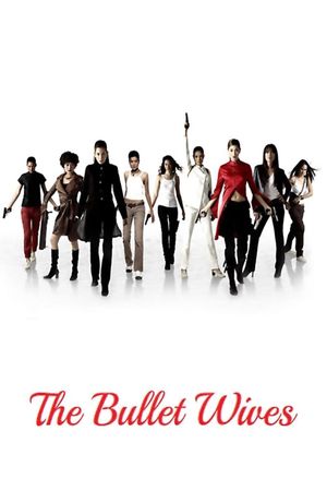 The Bullet Wives's poster