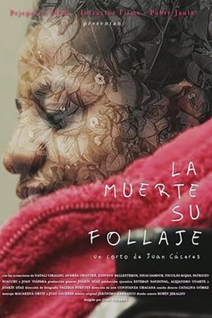 La muerte, su follaje's poster image