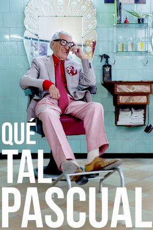 Qué tal Pascual's poster