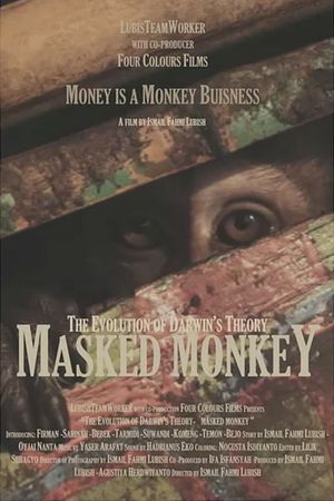 Masked Monkey: The Evolution of Darwin's Theory's poster