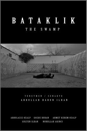 Bataklik's poster