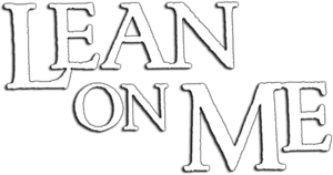 Lean on Me's poster
