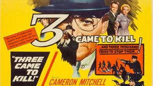 Three Came to Kill's poster