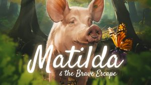 Matilda and the Brave Escape's poster
