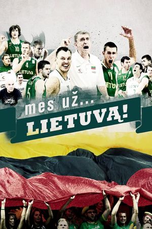 Mes uz... Lietuva!'s poster