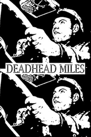 Deadhead Miles's poster