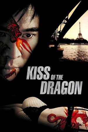 Kiss of the Dragon's poster