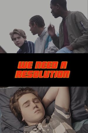 We Need a Resolution's poster image