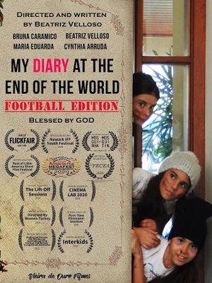 Meu diário no fim do mundo: Edição futebol's poster