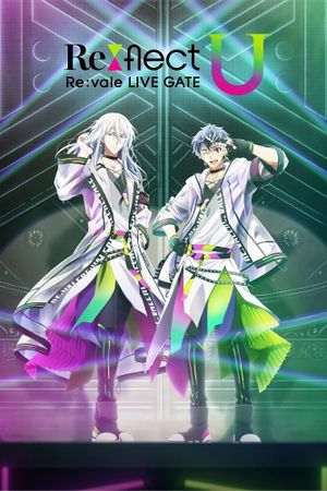 Re:vale LIVE GATE "Re:flect U"'s poster