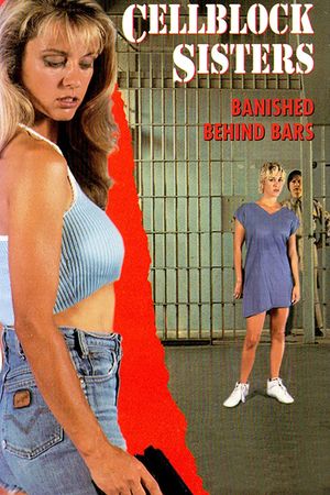 Cellblock Sisters: Banished Behind Bars's poster