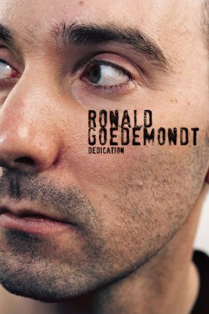 Ronald Goedemondt: Dedication's poster