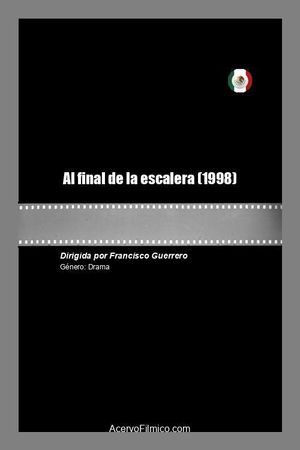 Al final de la escalera's poster