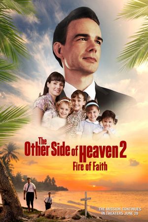The Other Side of Heaven 2: Fire of Faith's poster
