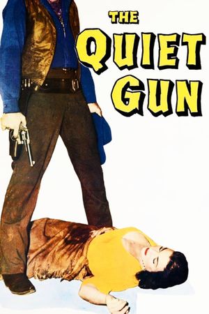 The Quiet Gun's poster