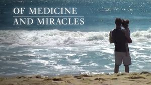 Of Medicine and Miracles's poster