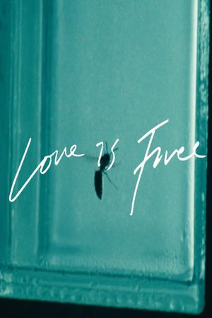 Love is Free's poster