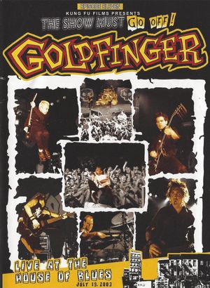 Goldfinger: Live at the House of Blues's poster