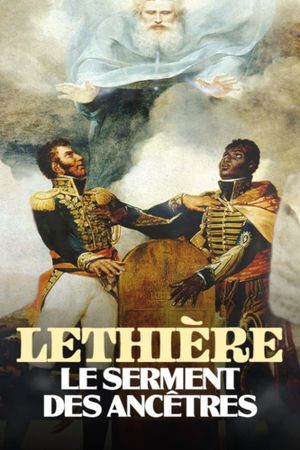 Lethière, le serment des ancêtres's poster