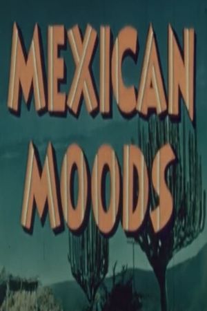 Mexican Moods's poster