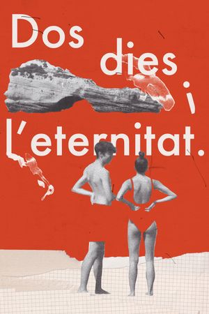 Dos dies i l'eternitat's poster