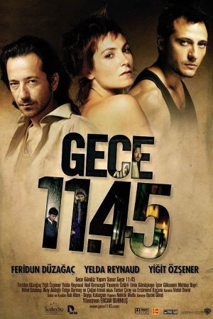 Gece 11:45's poster