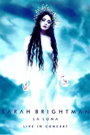 Sarah Brightman: La Luna - Live in Concert's poster
