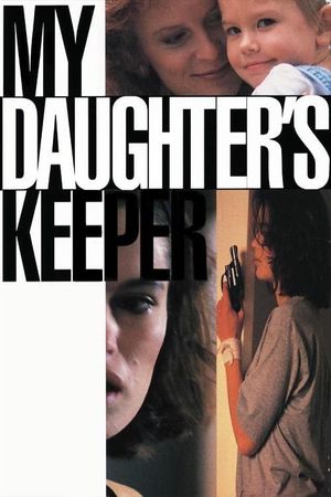 My Daughter's Keeper's poster