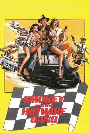 Smokey and the Hotwire Gang's poster