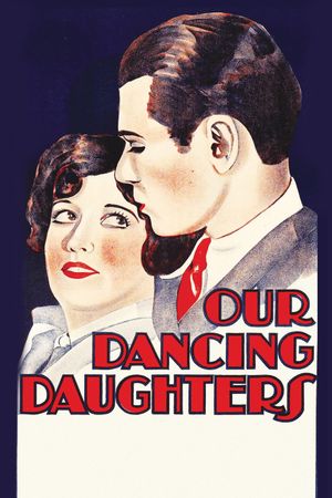 Our Dancing Daughters's poster