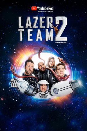 Lazer Team 2's poster