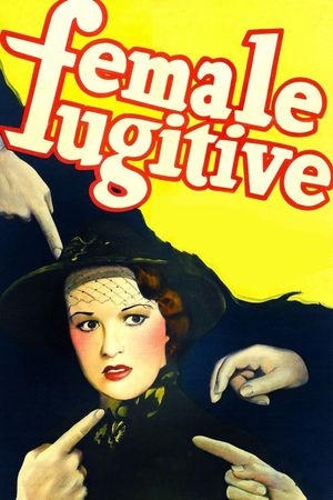 Female Fugitive's poster