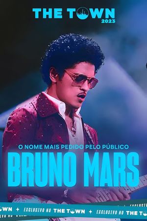 Bruno Mars The Town 2023's poster