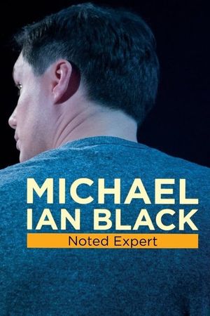 Michael Ian Black: Noted Expert's poster