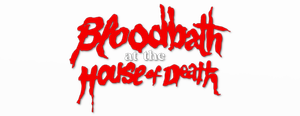 Bloodbath at the House of Death's poster