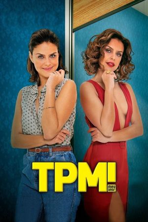 TPM! Meu Amor's poster